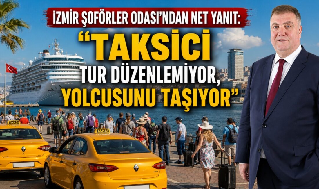 İzmir Şoförler ve Otomobilciler Esnaf Odası, kruvaziyer turizmi kapsamında taksilerin